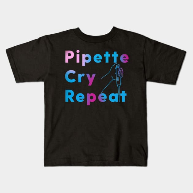 PCR Pipette Cry Repeat Kids T-Shirt by labstud